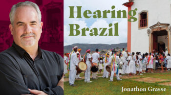 Music Professor Jonathon Grasse Publishes New Brazilian Music History