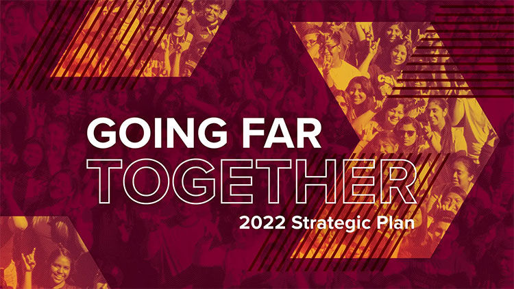 Going Far Together - 2022 Strategic Plan
